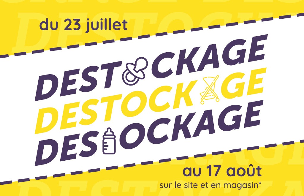 Déstockage jusqu'au 17 août